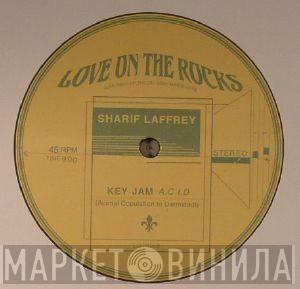 Sharif Laffrey - Key Jam Acid