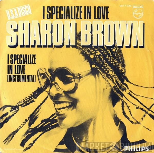  Sharon Brown  - I Specialize In Love