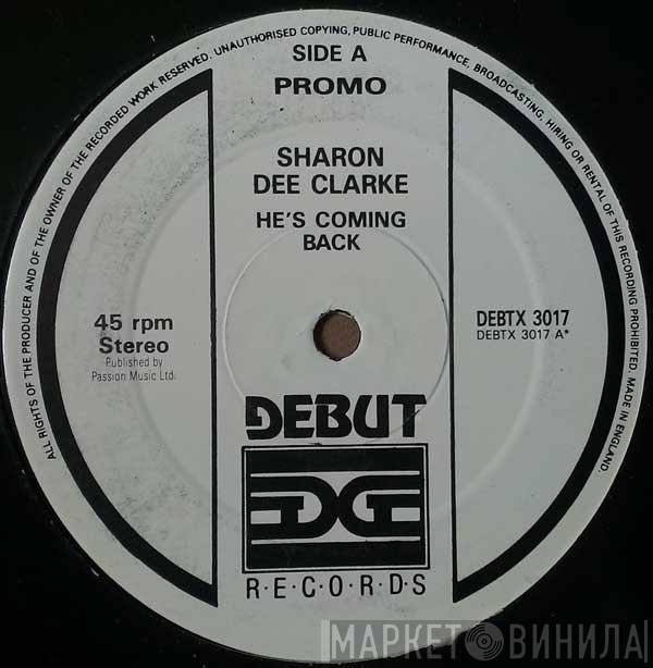Sharon Dee Clarke - He's Coming Back
