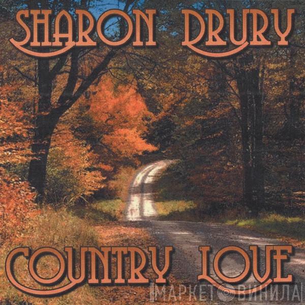  Sharon Drury  - Country Love