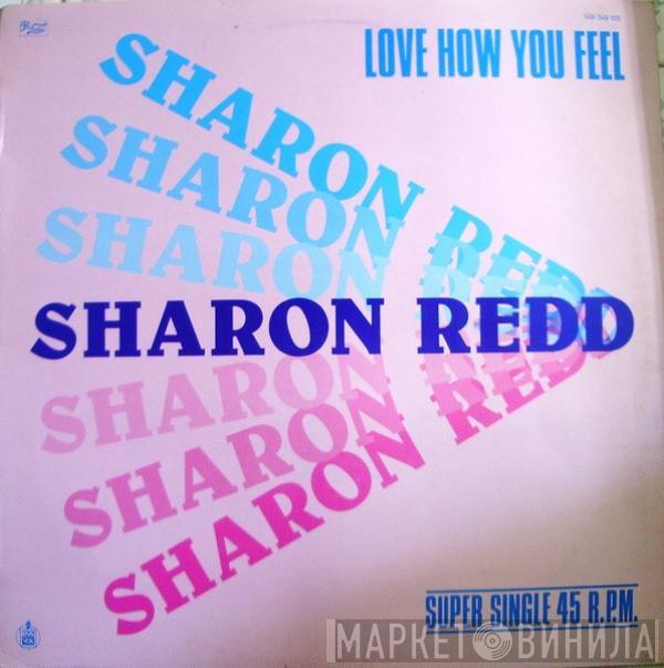  Sharon Redd  - Love How You Feel