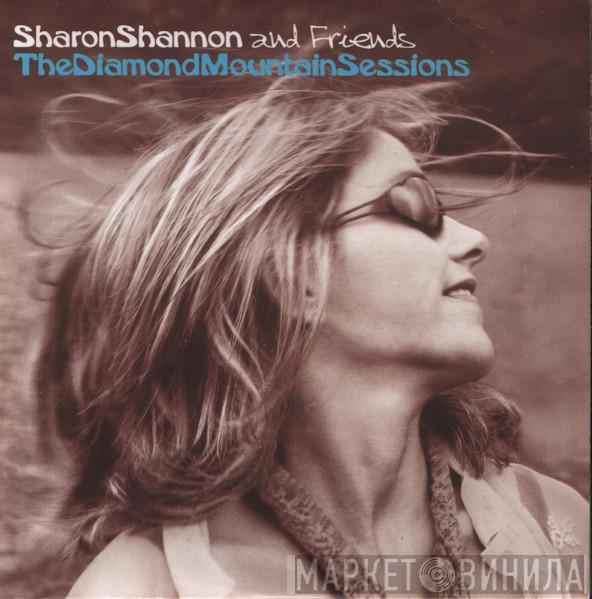 Sharon Shannon - Sharon Shannon & Friends: The Diamond Mountain Sessions