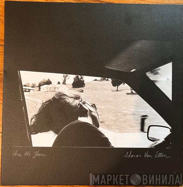 Sharon Van Etten - Are We There