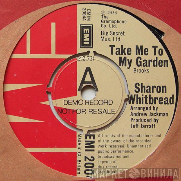 Sharon Whitbread, Fred  - Take Me To My Garden / Lady Girl
