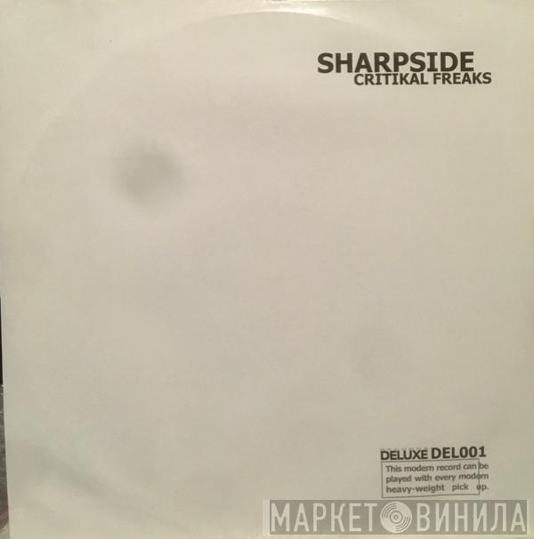  Sharpside  - Critikal Freaks E.P.