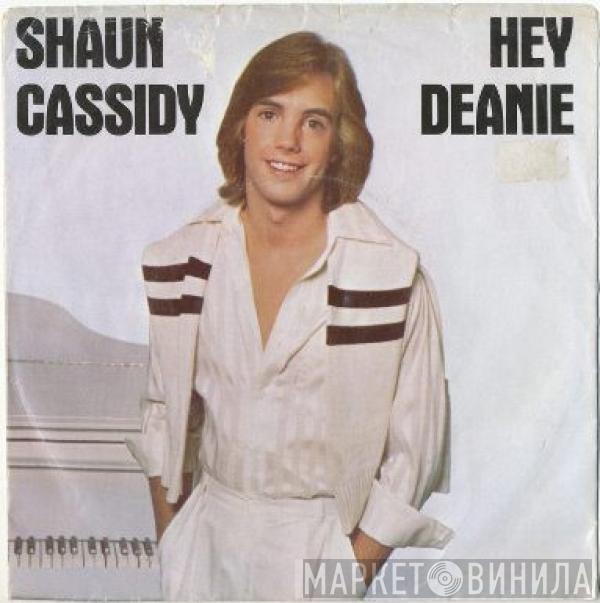  Shaun Cassidy  - Hey Deanie / Strange Sensation