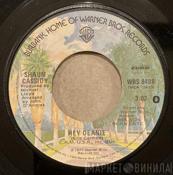 Shaun Cassidy  - Hey Deanie / Strange Sensation