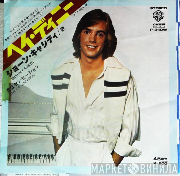  Shaun Cassidy  - Hey Deanie / Strange Sensation