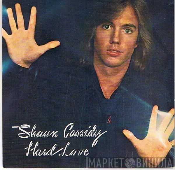 Shaun Cassidy - Hard Love