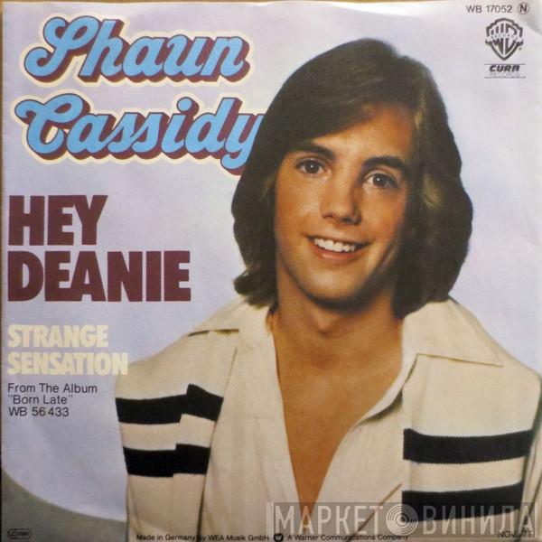  Shaun Cassidy  - Hey Deanie