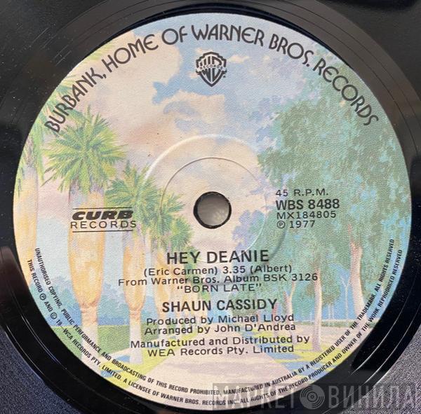  Shaun Cassidy  - Hey Deanie