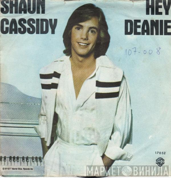  Shaun Cassidy  - Hey Deanie
