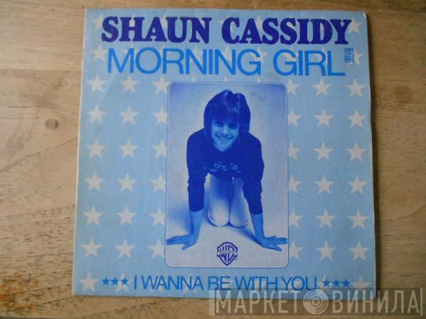  Shaun Cassidy  - Morning Girl