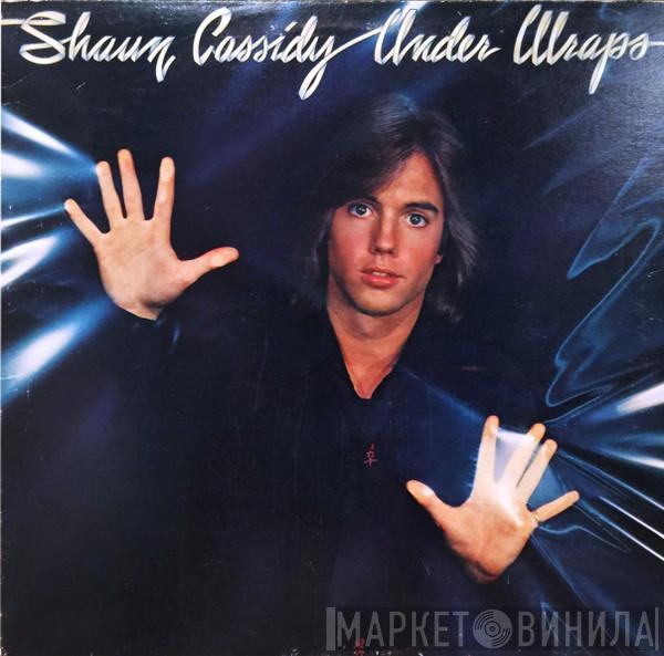 Shaun Cassidy - Under Wraps