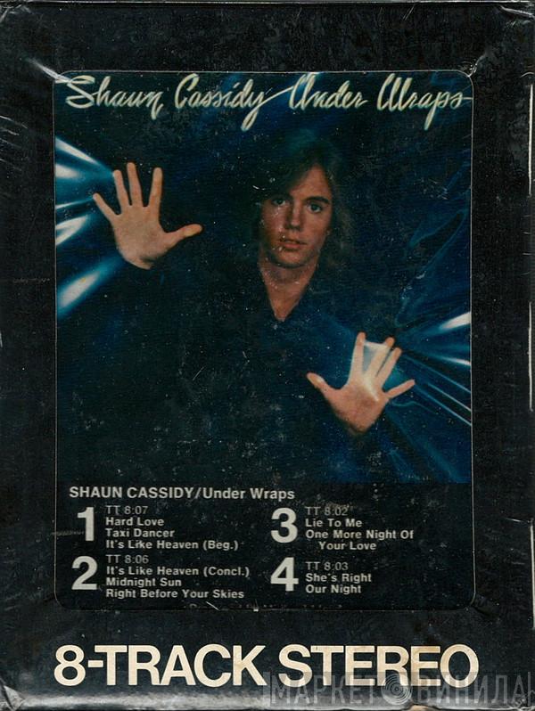  Shaun Cassidy  - Under Wraps