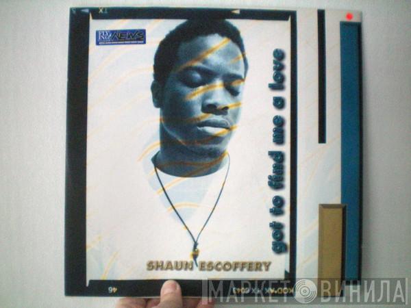 Shaun Escoffery - Got To Find Me A Love