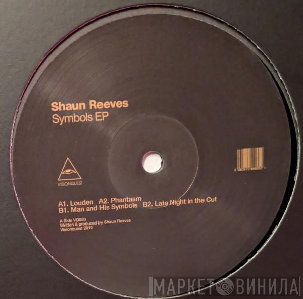 Shaun Reeves - Symbols EP
