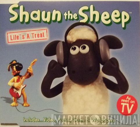 Shaun The Sheep - Life's A Treat