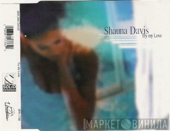  Shauna Davis  - Try My Love