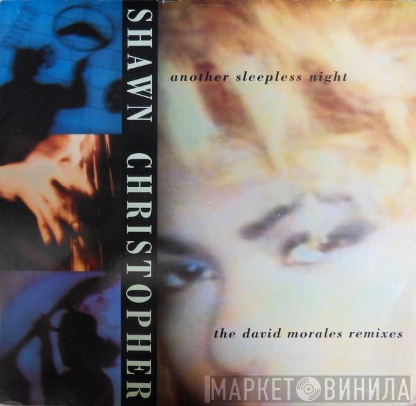  Shawn Christopher  - Another Sleepless Night (The David Morales Remixes)