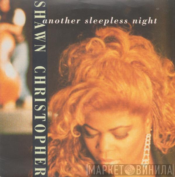 Shawn Christopher - Another Sleepless Night