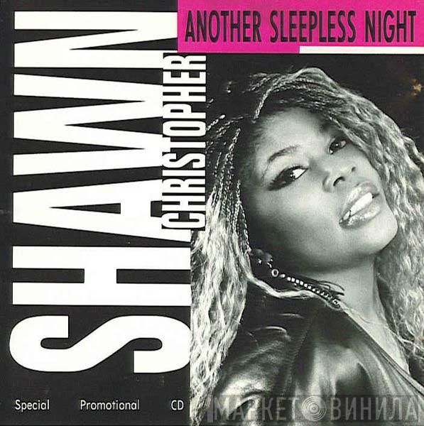  Shawn Christopher  - Another Sleepless Night