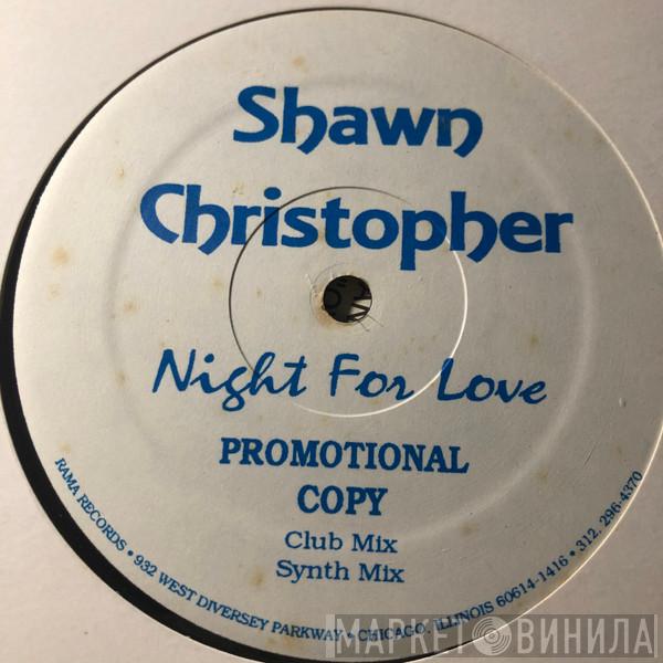 Shawn Christopher - Night For Love
