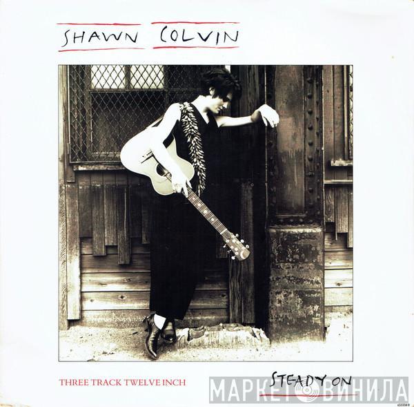 Shawn Colvin - Steady On