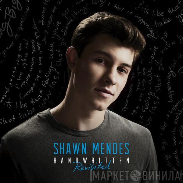 Shawn Mendes - Handwritten (Revisited)
