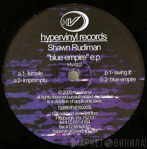Shawn Rudiman - Blue Empire E.P.