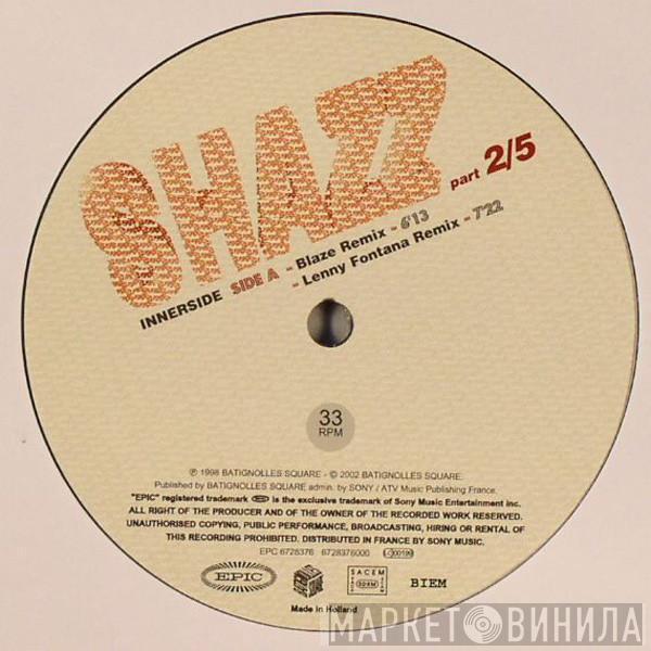  Shazz  - Innerside (Part 2/5)