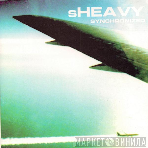 Sheavy - Synchronized