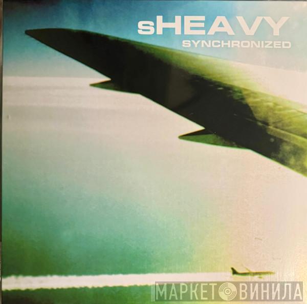 Sheavy - Synchronized