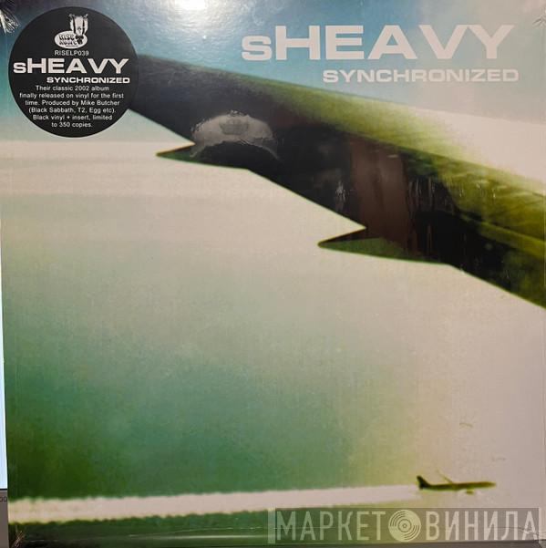 Sheavy - Synchronized