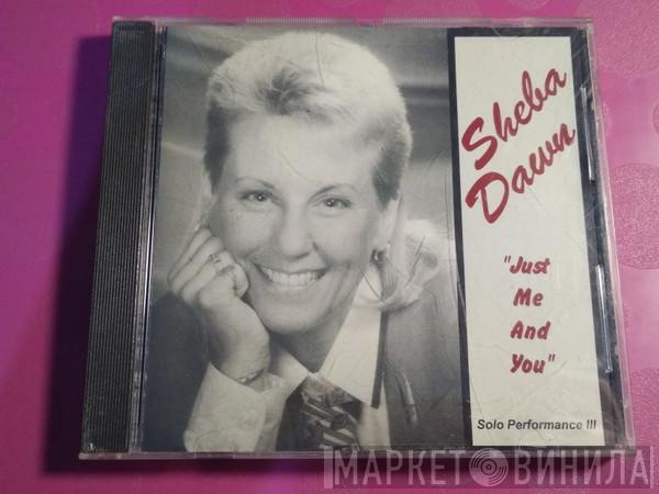  Sheba Dawn  - Just Me And You - Solo Performance III