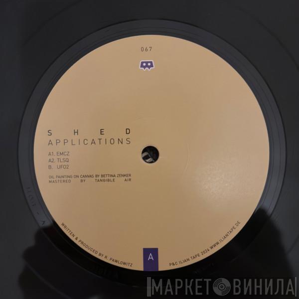 Shed - Applications
