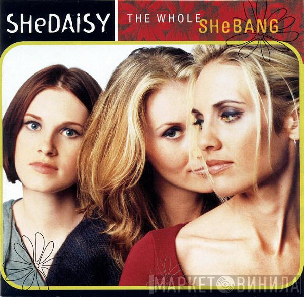 Shedaisy - The Whole SHeBANG