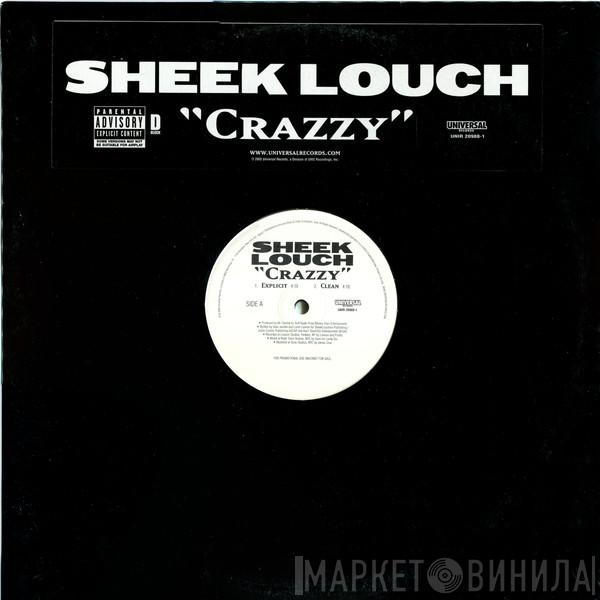 Sheek Louch - Crazzy