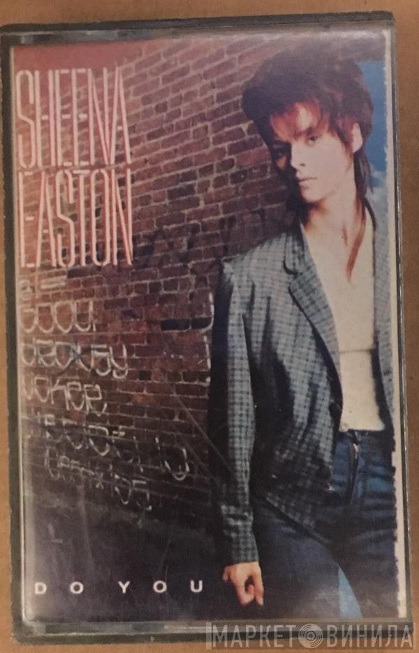 Sheena Easton  - Do You