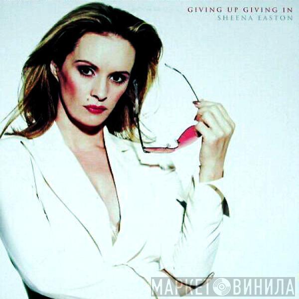  Sheena Easton  - Giving Up, Giving In