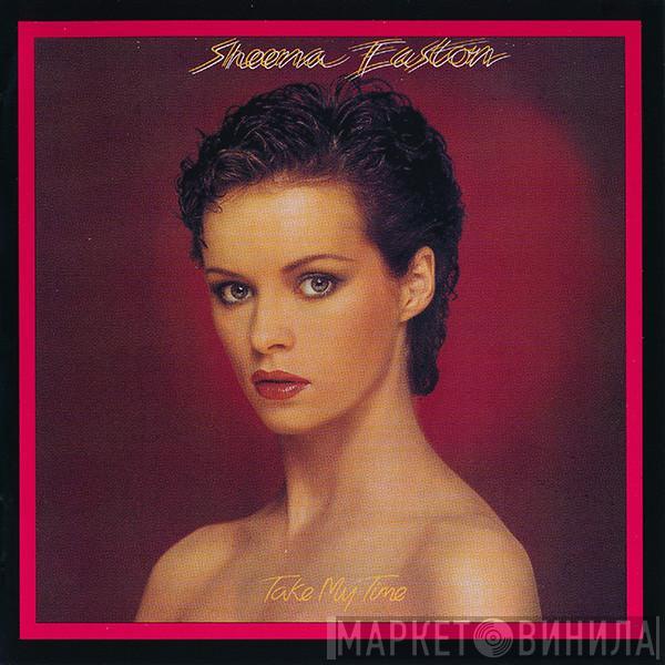 Sheena Easton  - Take My Time