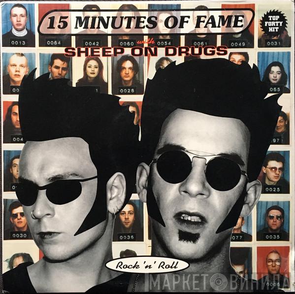  Sheep On Drugs  - 15 Minutes Of Fame