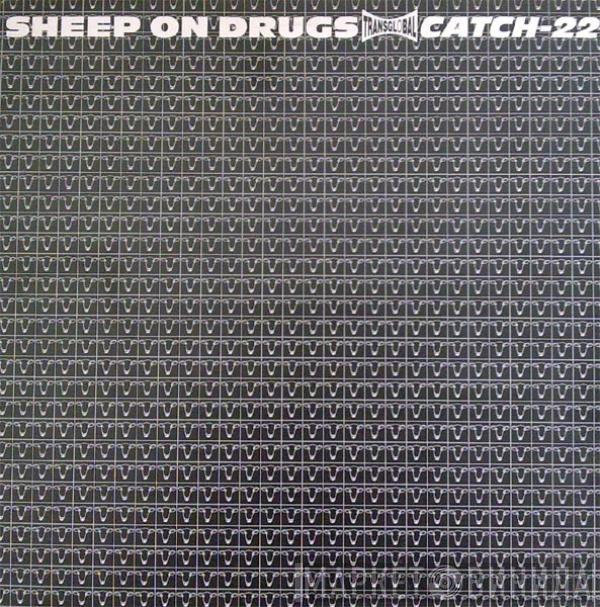 Sheep On Drugs - Catch-22