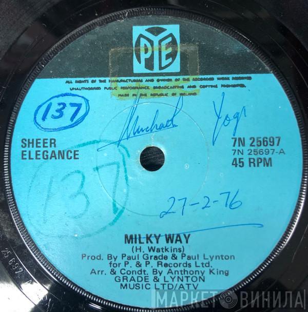  Sheer Elegance  - Milky Way