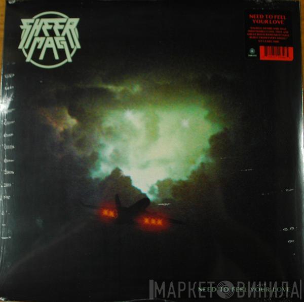 Sheer Mag - Need To Feel Your Love