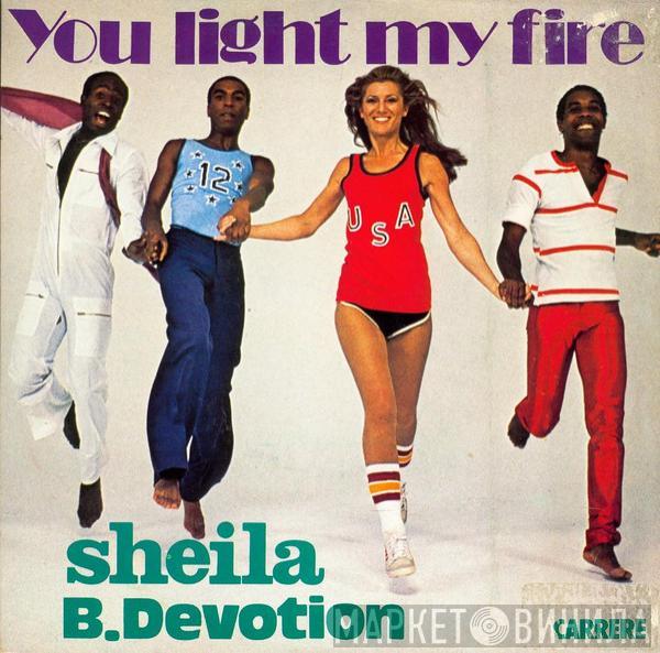  Sheila & B. Devotion  - You Light My Fire
