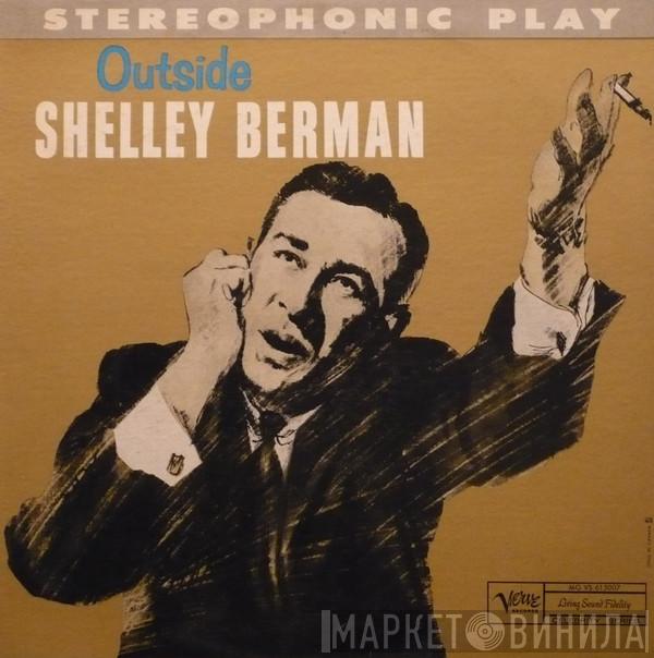  Shelley Berman  - Outside Shelley Berman