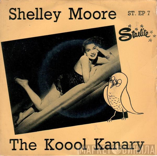 Shelley Moore, John Scott's Koool Kats - The Koool Kanary