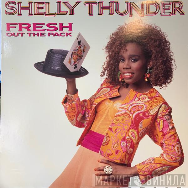  Shelly Thunder  - Fresh Out The Pack