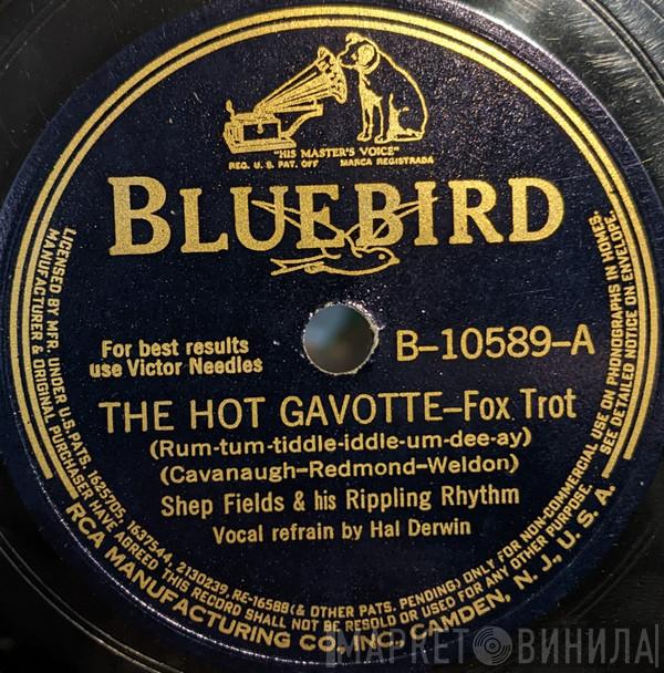 Shep Fields And His Rippling Rhythm - The Hot Gavotte / Burn, Firewood, Burn